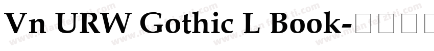 Vn URW Gothic L Book字体转换